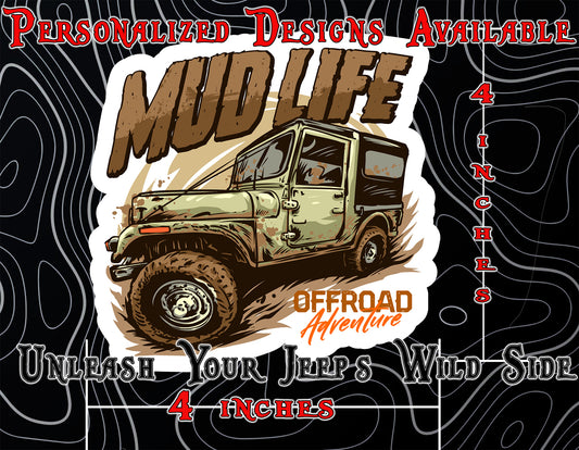 Mud life jeep window sticker
