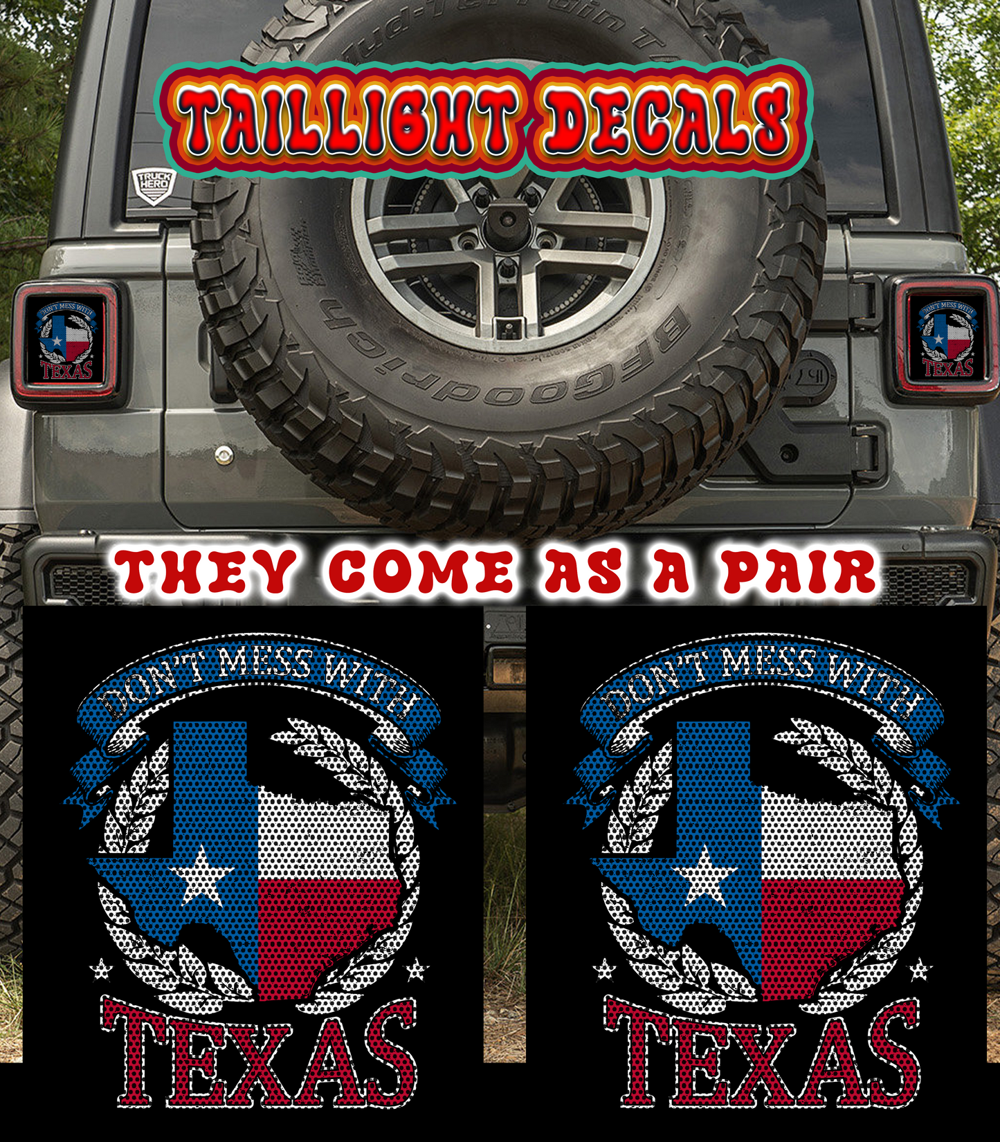 Don't mess with Texas Taillight cover decal