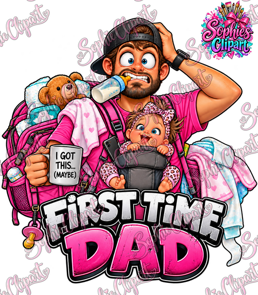 First Time Dad I Got This Maybe – Funny New Dad PNG Digital Download
