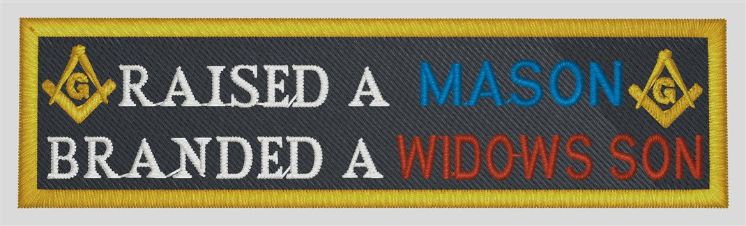 Raised a Mason patch