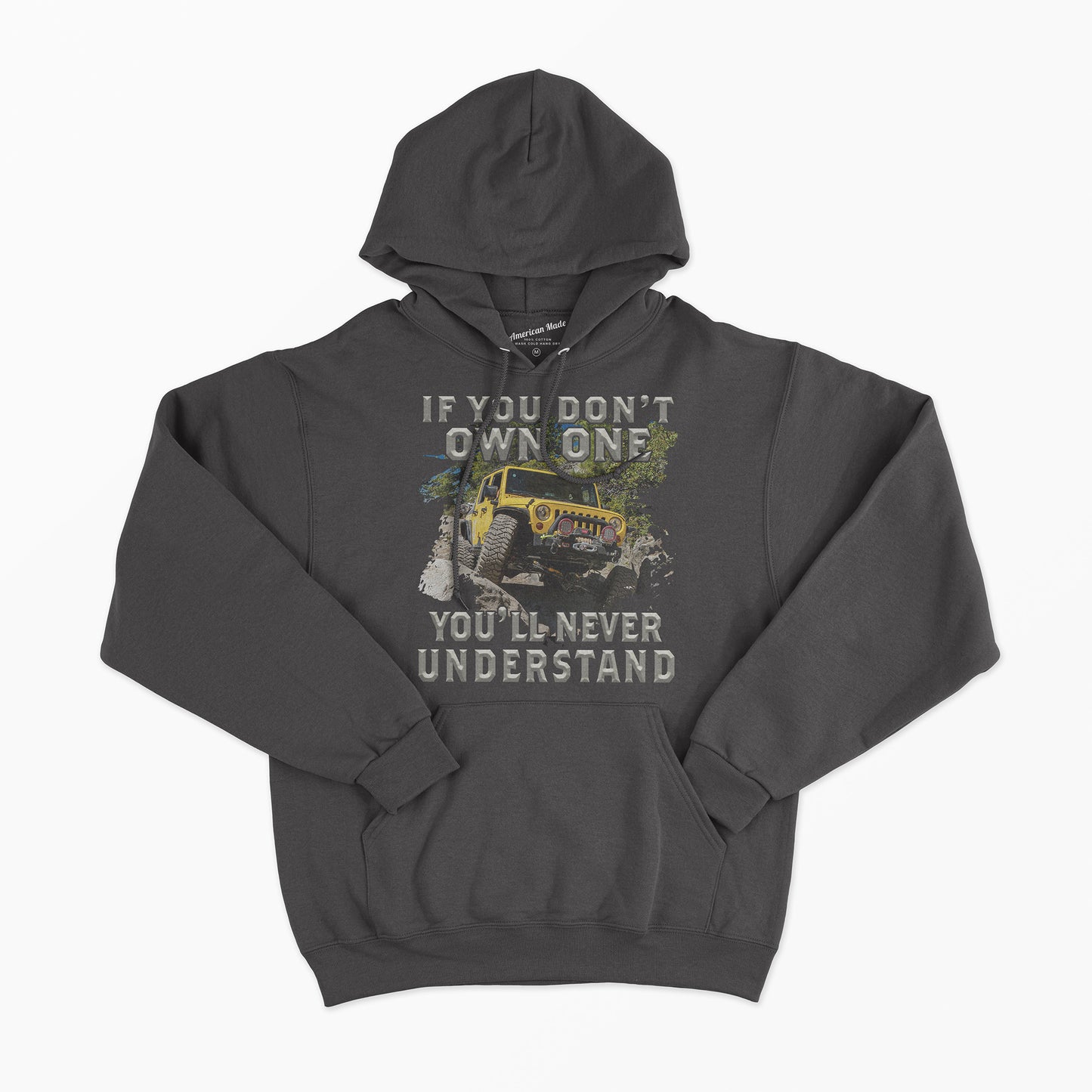 Off-Road Jeep Enthusiast Hoodie, If You Don't Own One You'll Never Understand Graphic, Pullover Sweatshirt