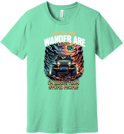 Not all who wander are lost